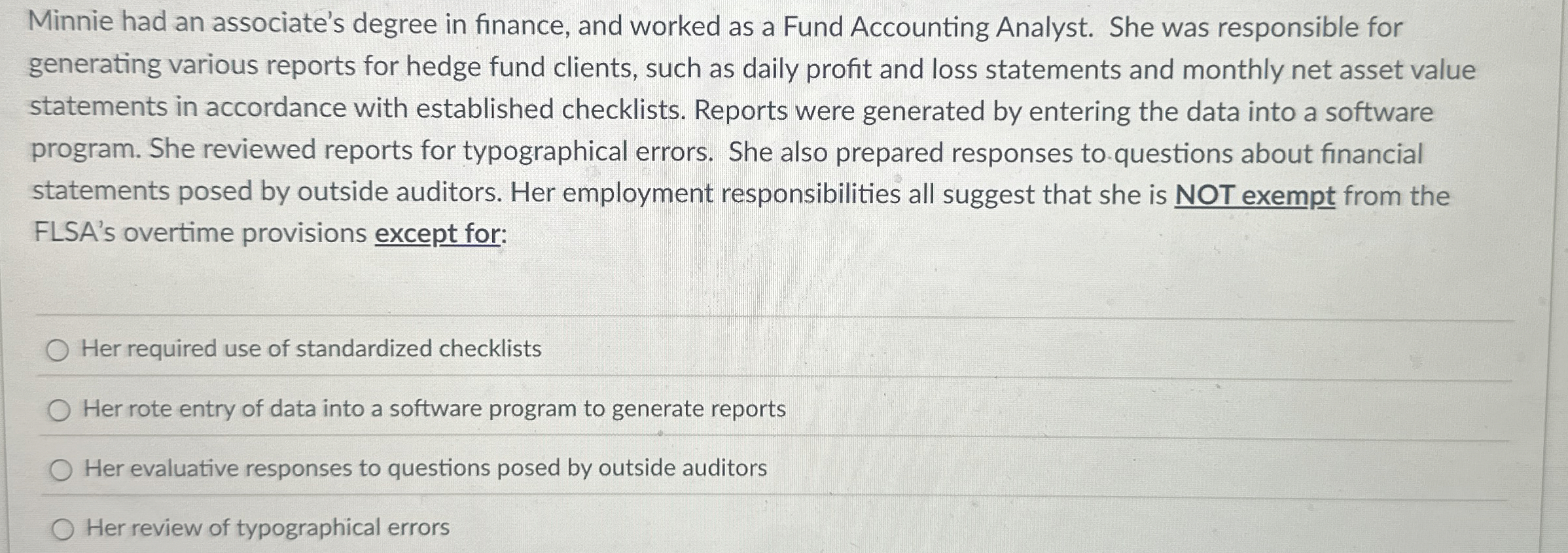 Minnie had an associate's degree in finance, and