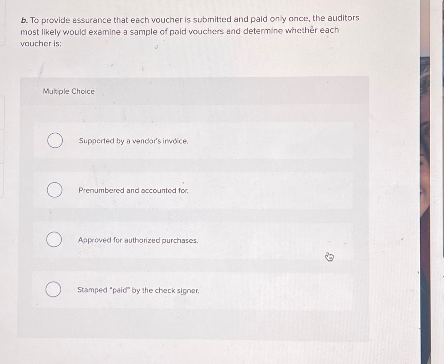 b . To provide assurance that each voucher is