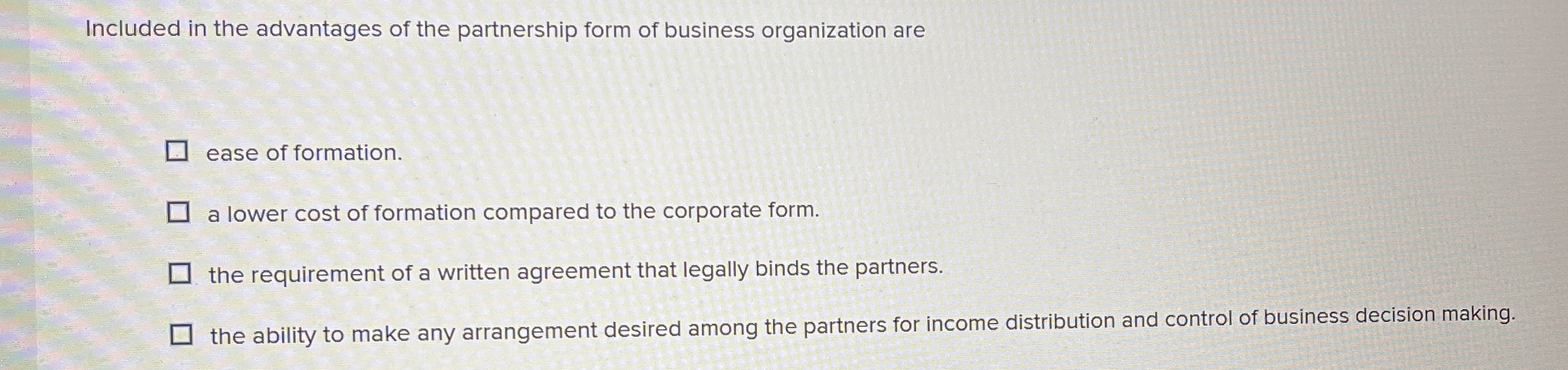 Included in the advantages of the partnership