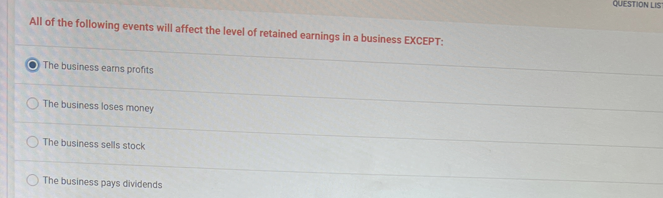 All of the following events will affect the level