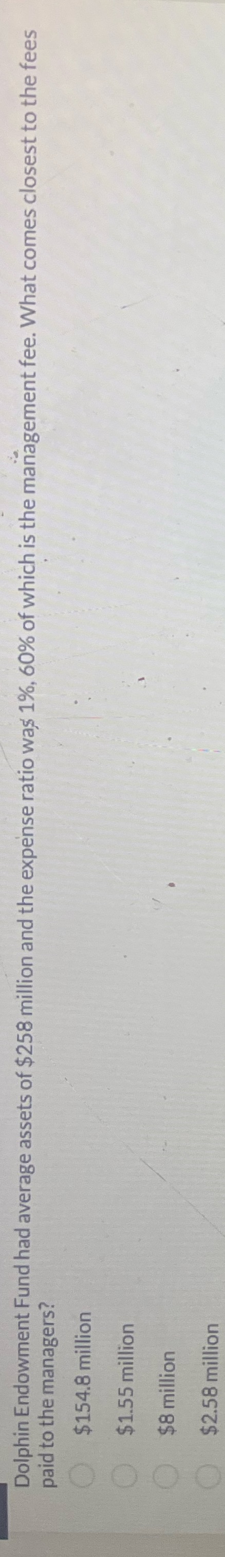 Dolphin Endowment Fund had average assets of $258