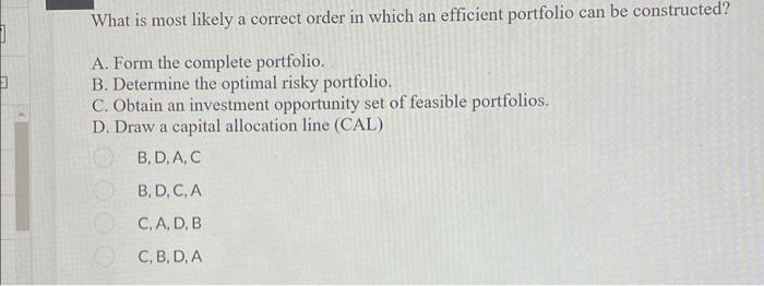 What is most likely a correct order in which an