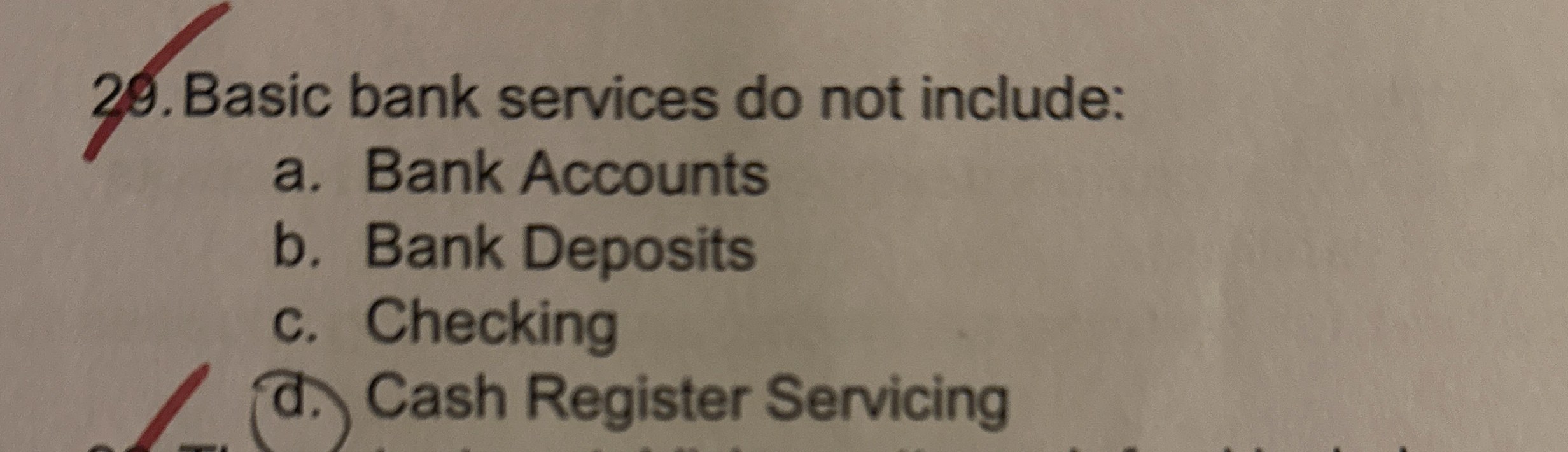 Basic bank services do not include: a . Bank