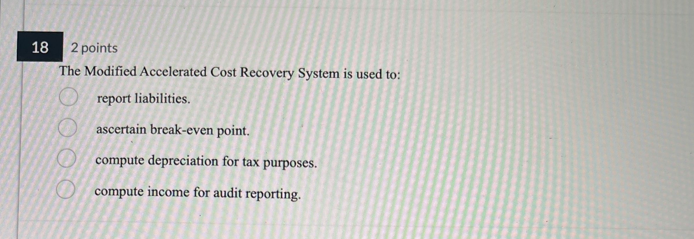 1 8 2 points The Modified Accelerated Cost