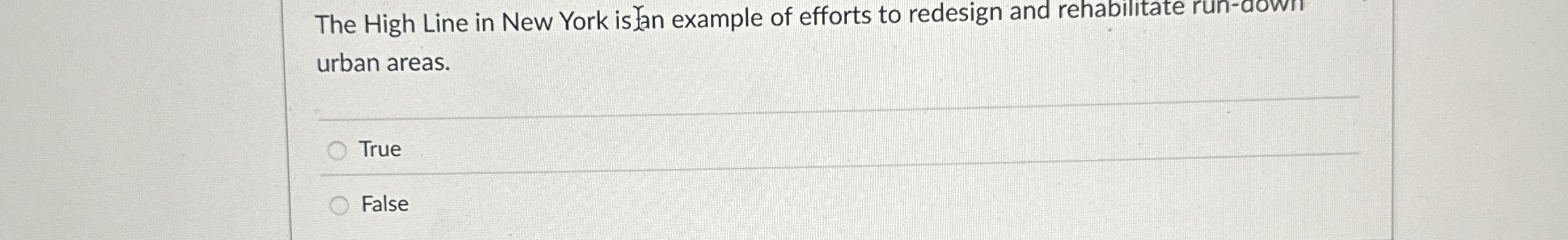 The High Line in New York is fan example of