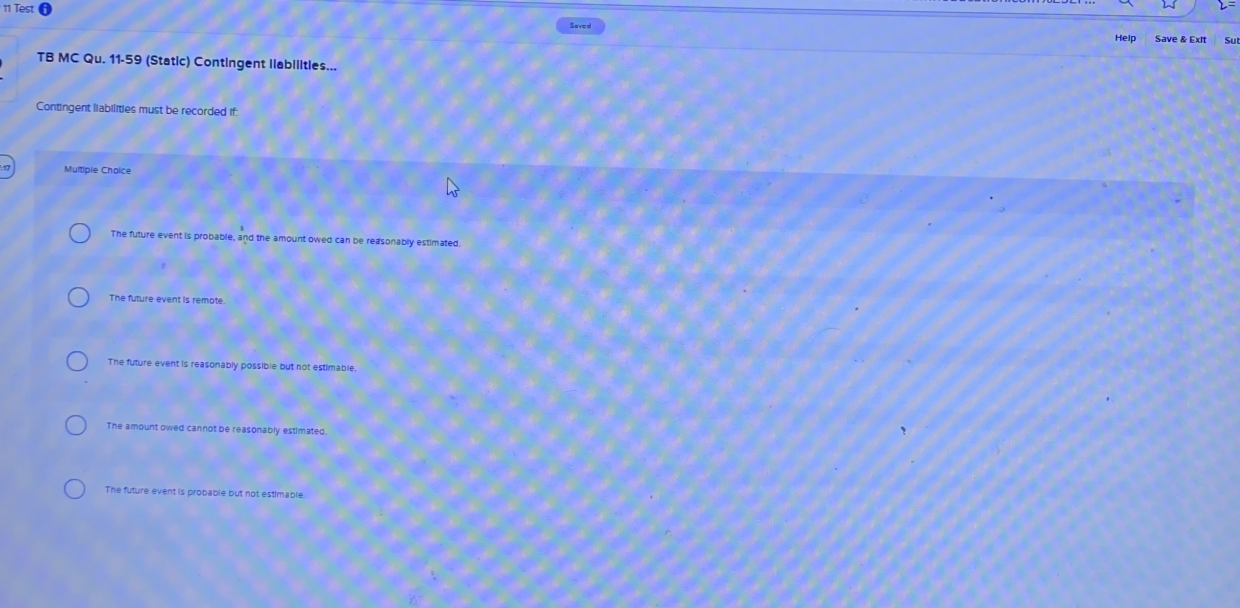 1 1 Test ( i ) Saved Help Save & Exit TB MC Qu .