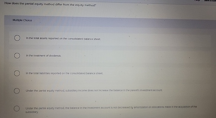 How does the partial equity method differ from