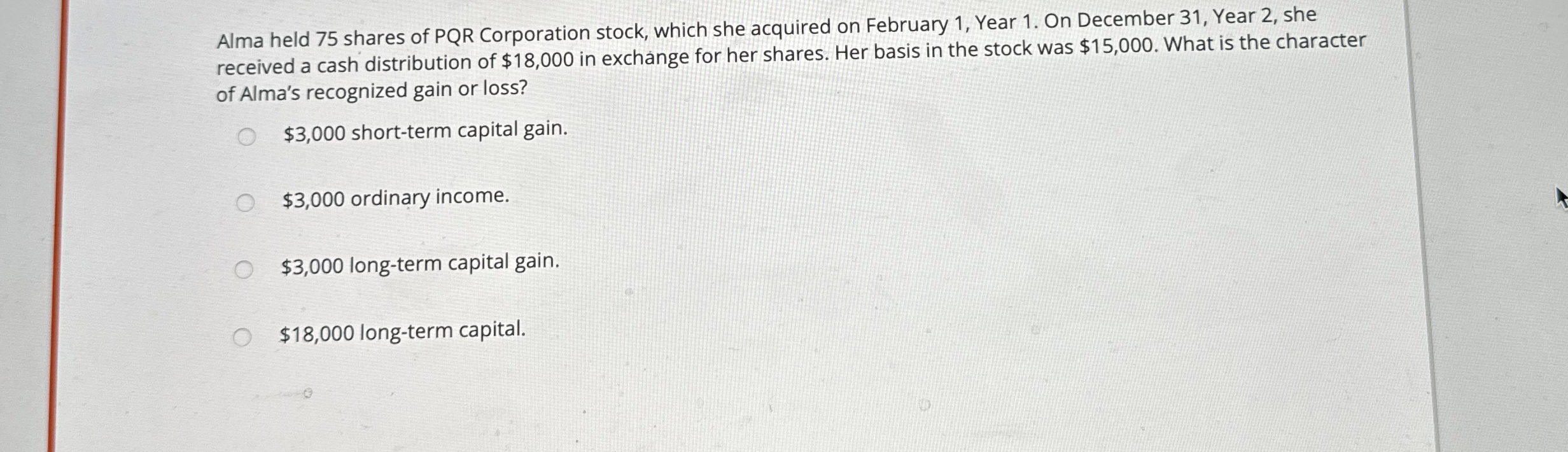Alma held 7 5 shares of PQR Corporation stock,
