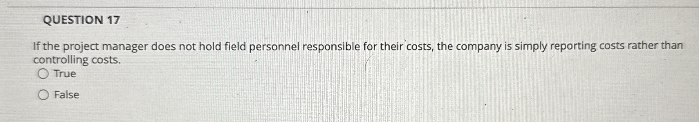 QUESTION 1 7 If the project manager does not hold