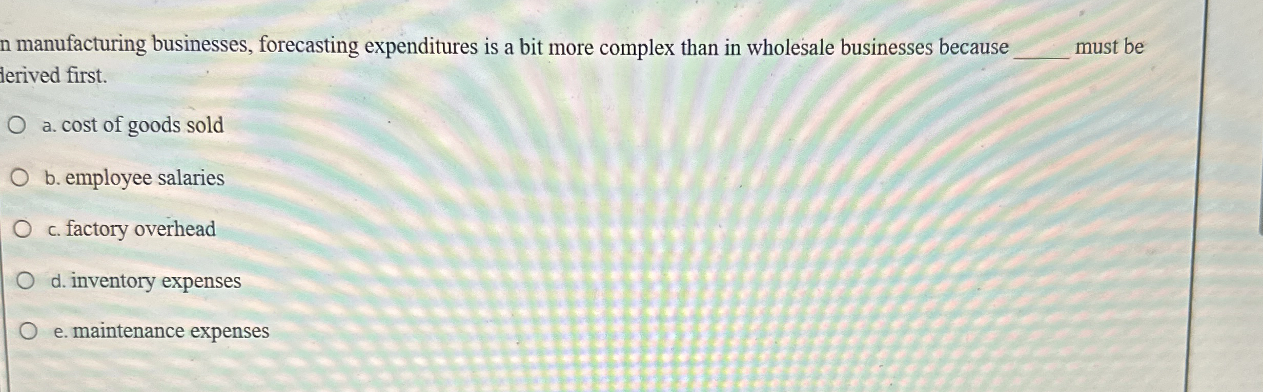 n manufacturing businesses, forecasting