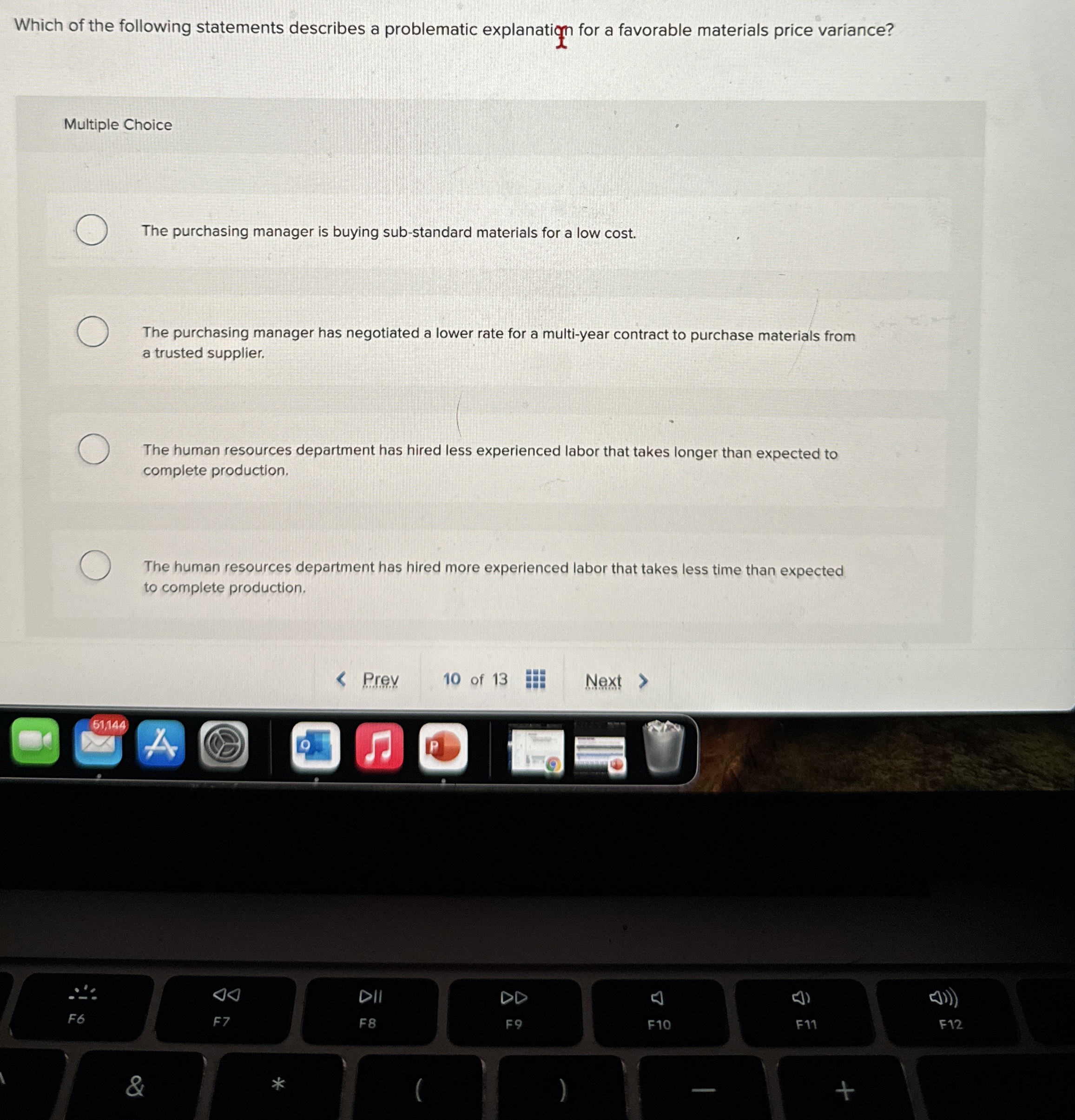 Which of the following statements describes a