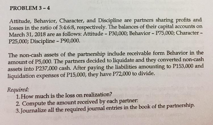 Pls helpppp PROBLEM 3 - 4 Attitude, Behavior,