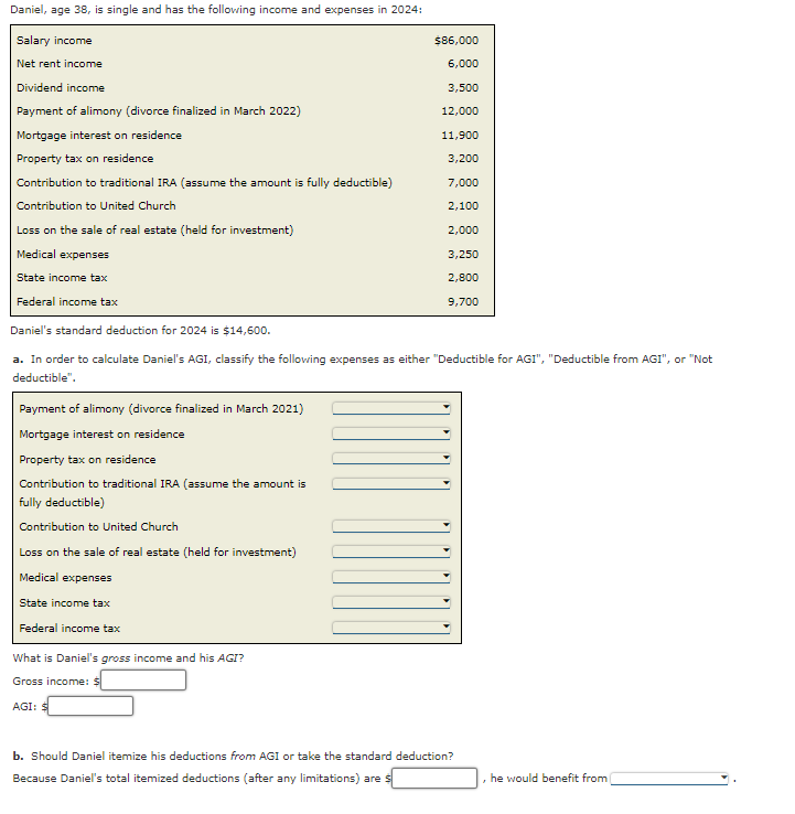 Daniel, age 3 8 , is single and has the following
