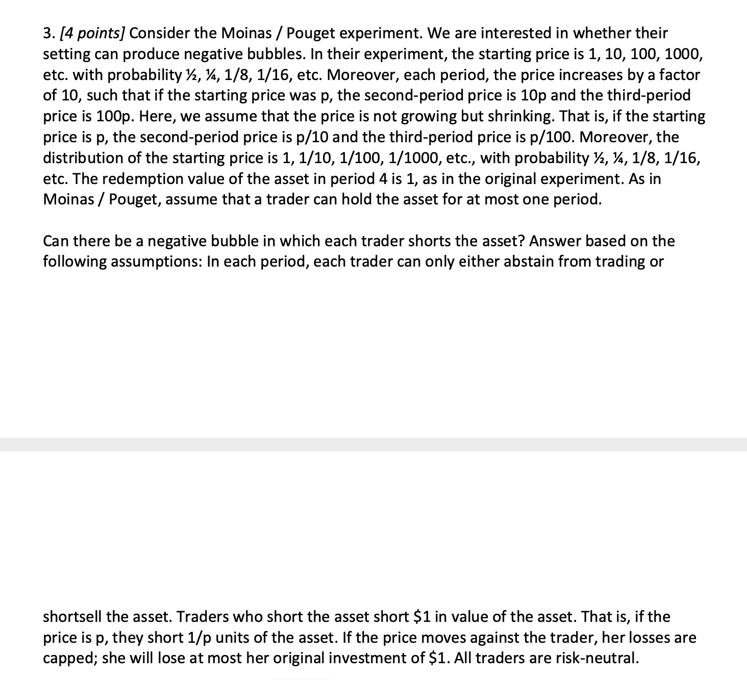 3. [4 points] Consider the Moinas / Pouget