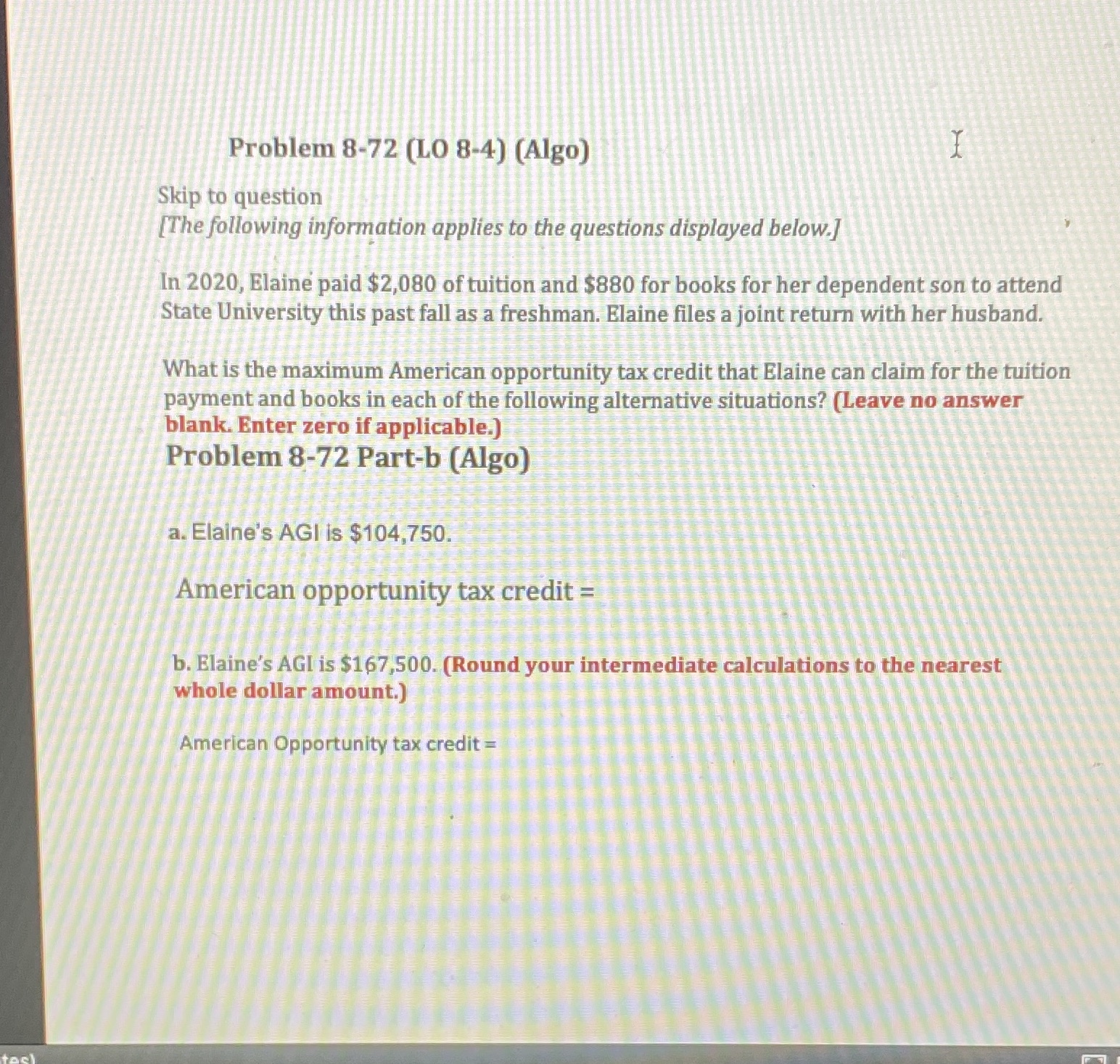 Answer question A and B Problem 8-72 (LO 8-4)