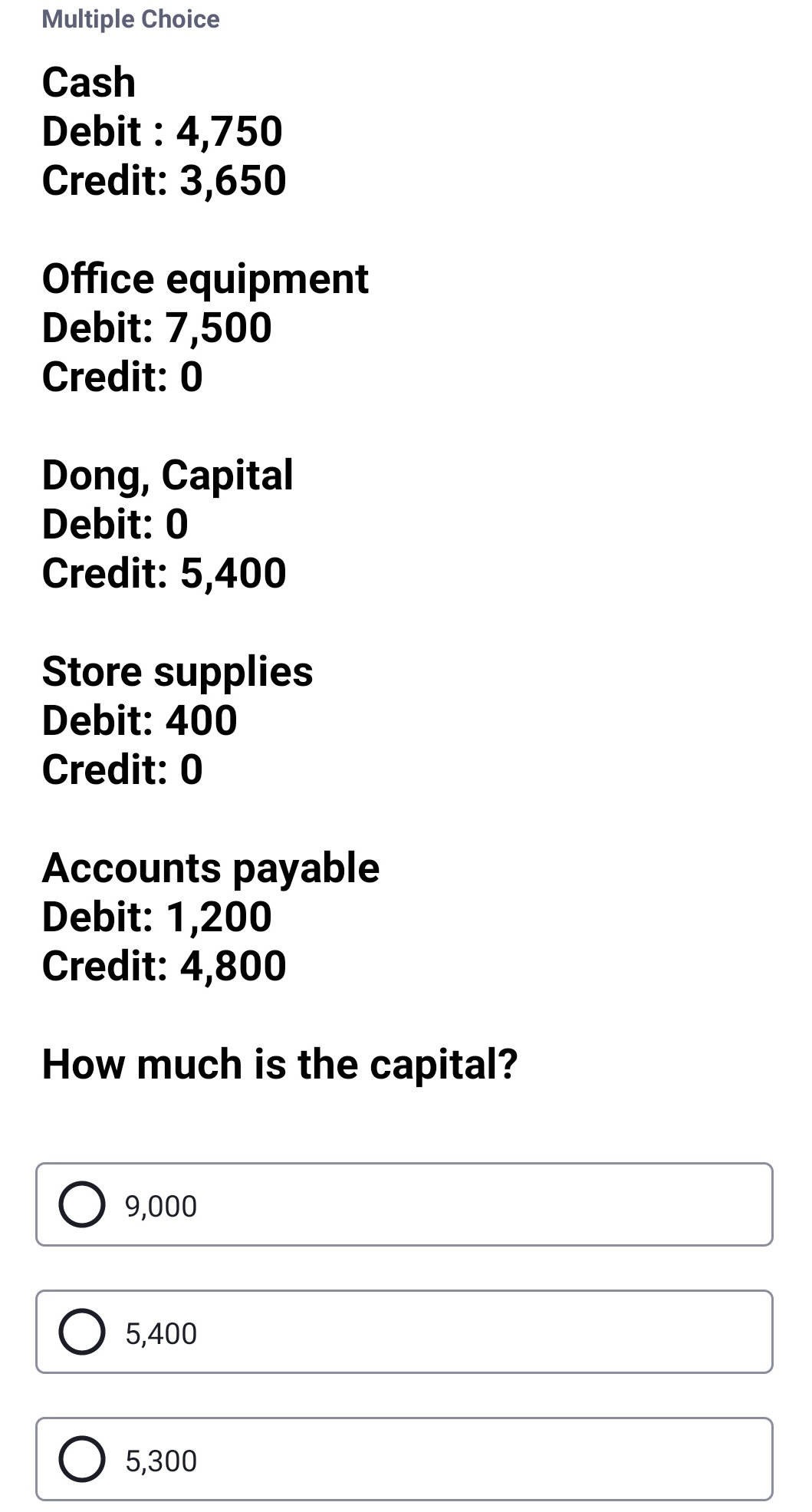 Please answer the screenshot. Multiple Choice