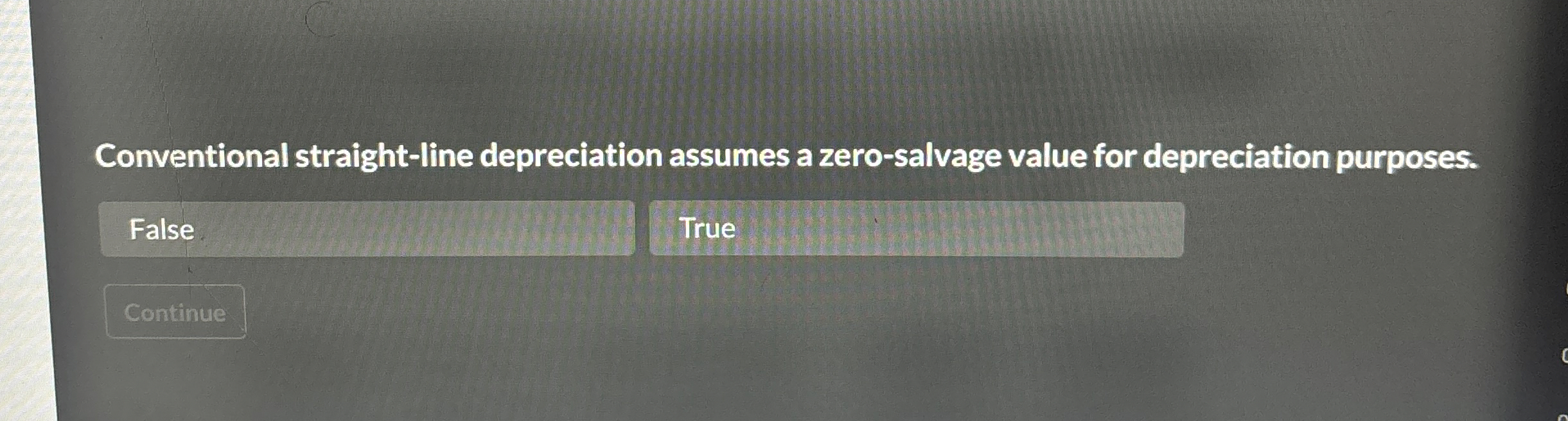 Conventional straight - line depreciation assumes