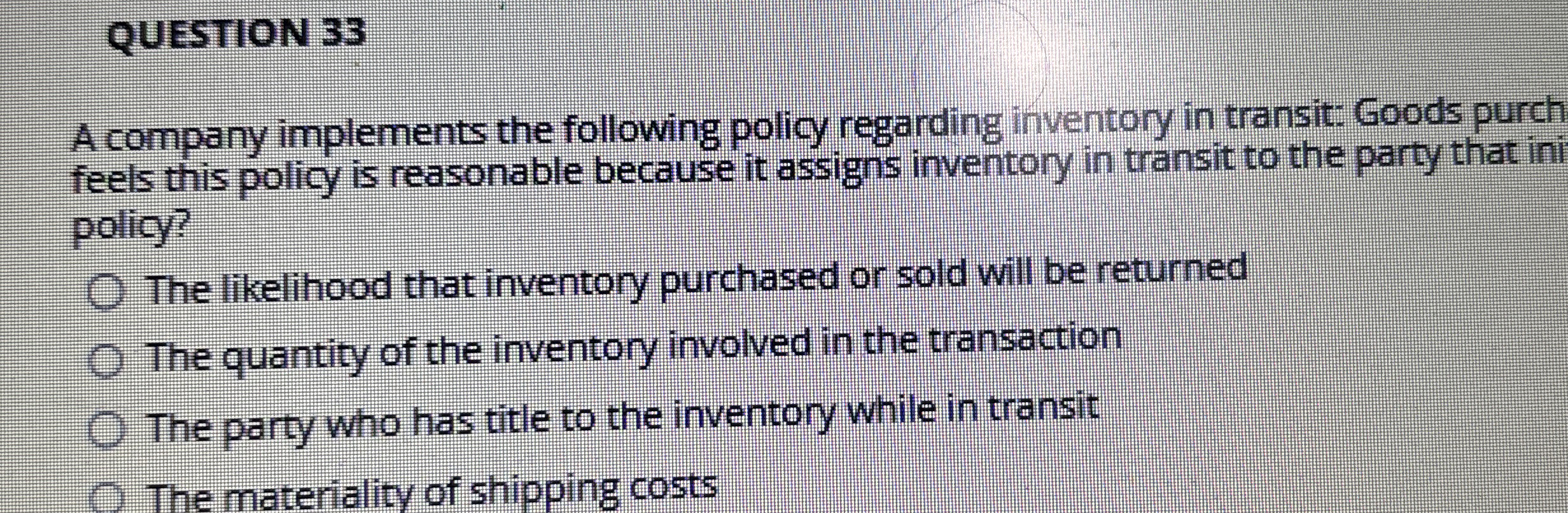 QUESTION 3 3 A company implements the following