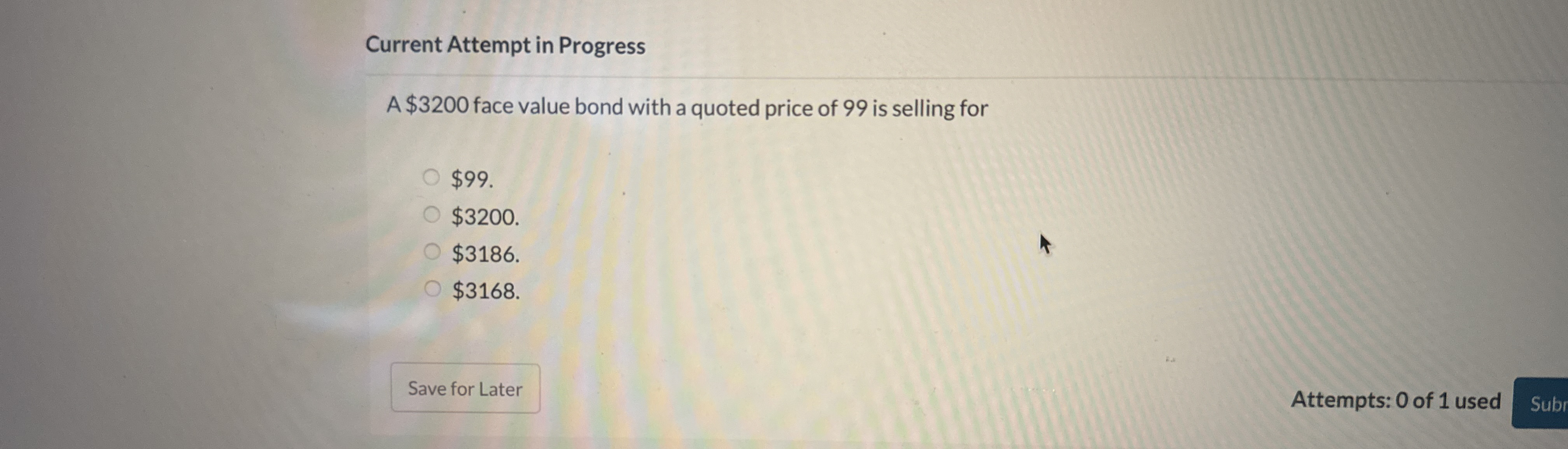 Current Attempt in Progress A $ 3 2 0 0 face