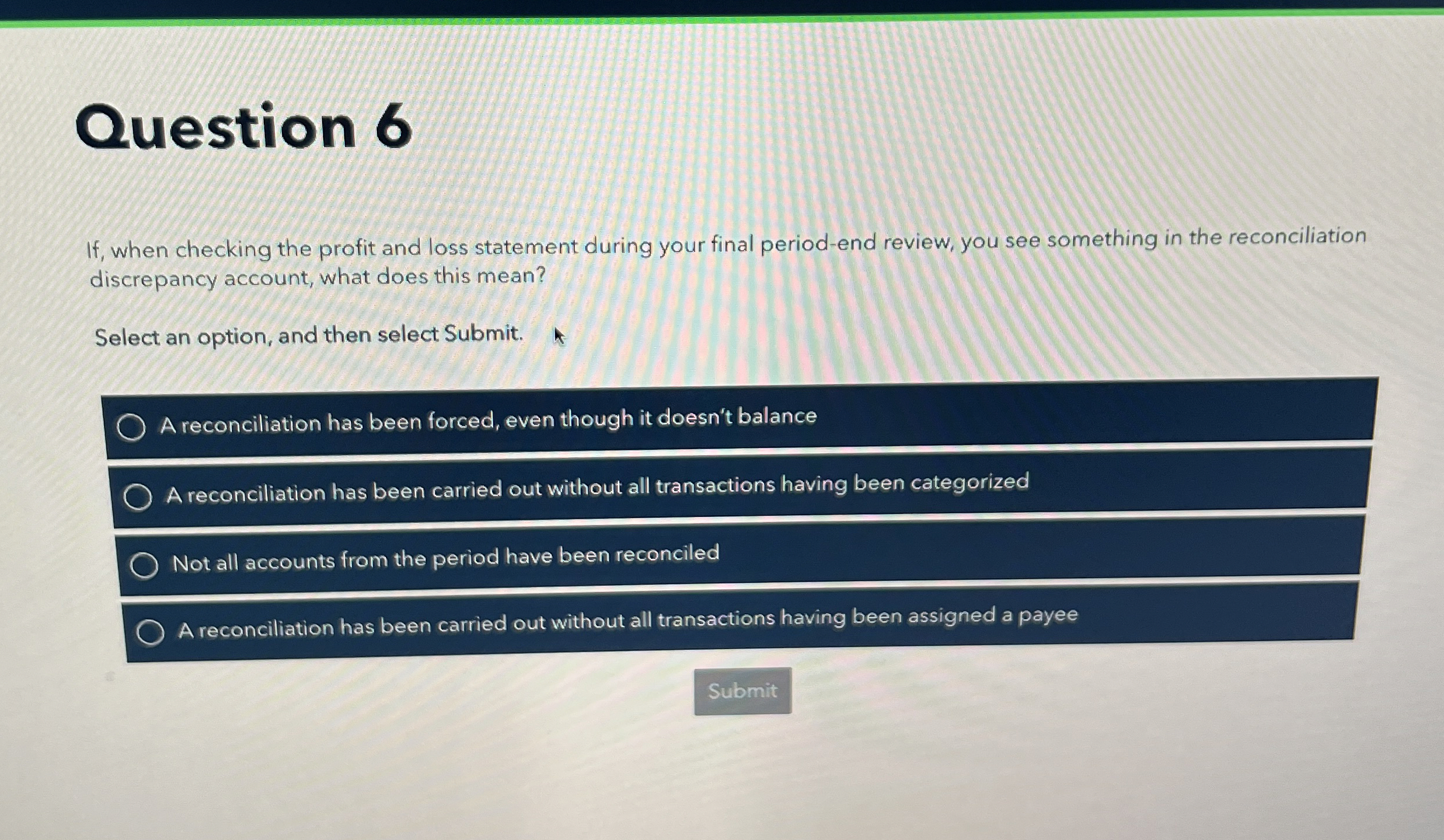 Question If , when checking the profit and loss