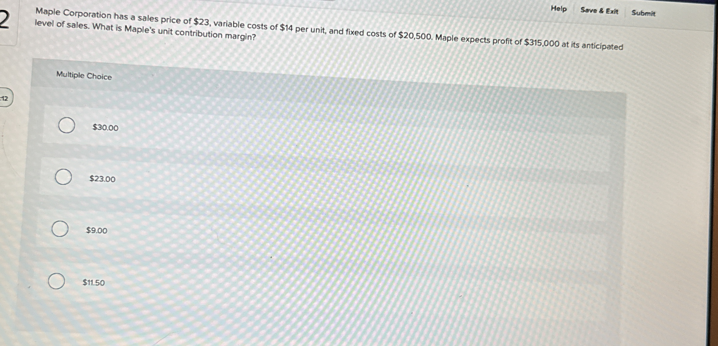 Help Save & Exit Submit Maple Corporation has a