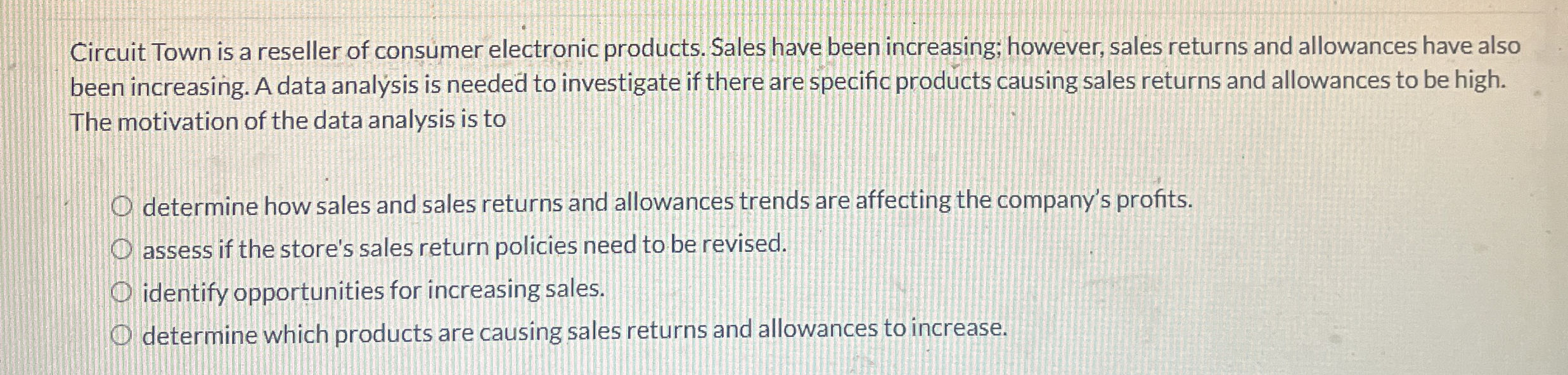 Circuit Town is a reseller of consumer electronic