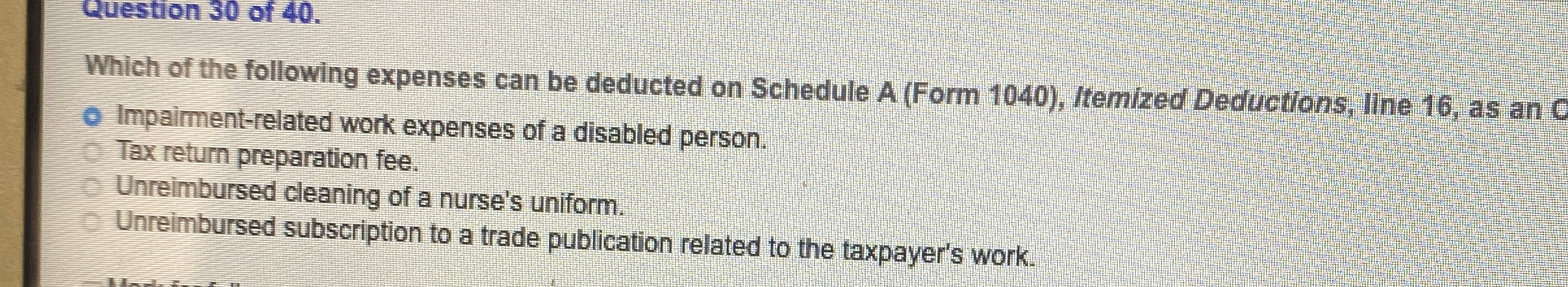 Question 3 0 of 4 0 . Which of the following