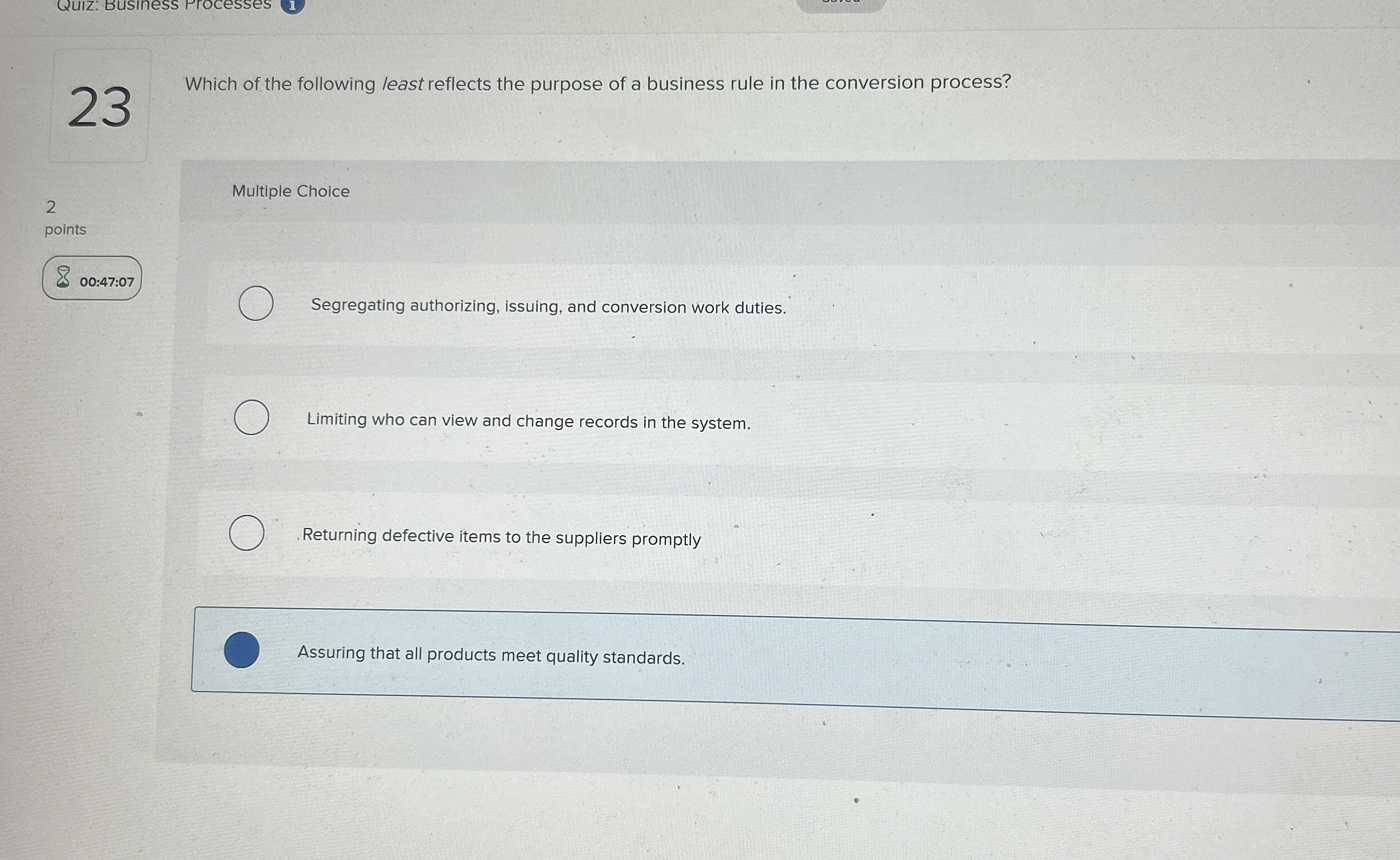 2 3 Which of the following least reflects the