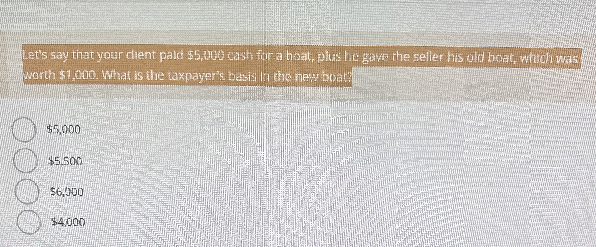 Let's say that your client paid $ 5 , 0 0 0 cash