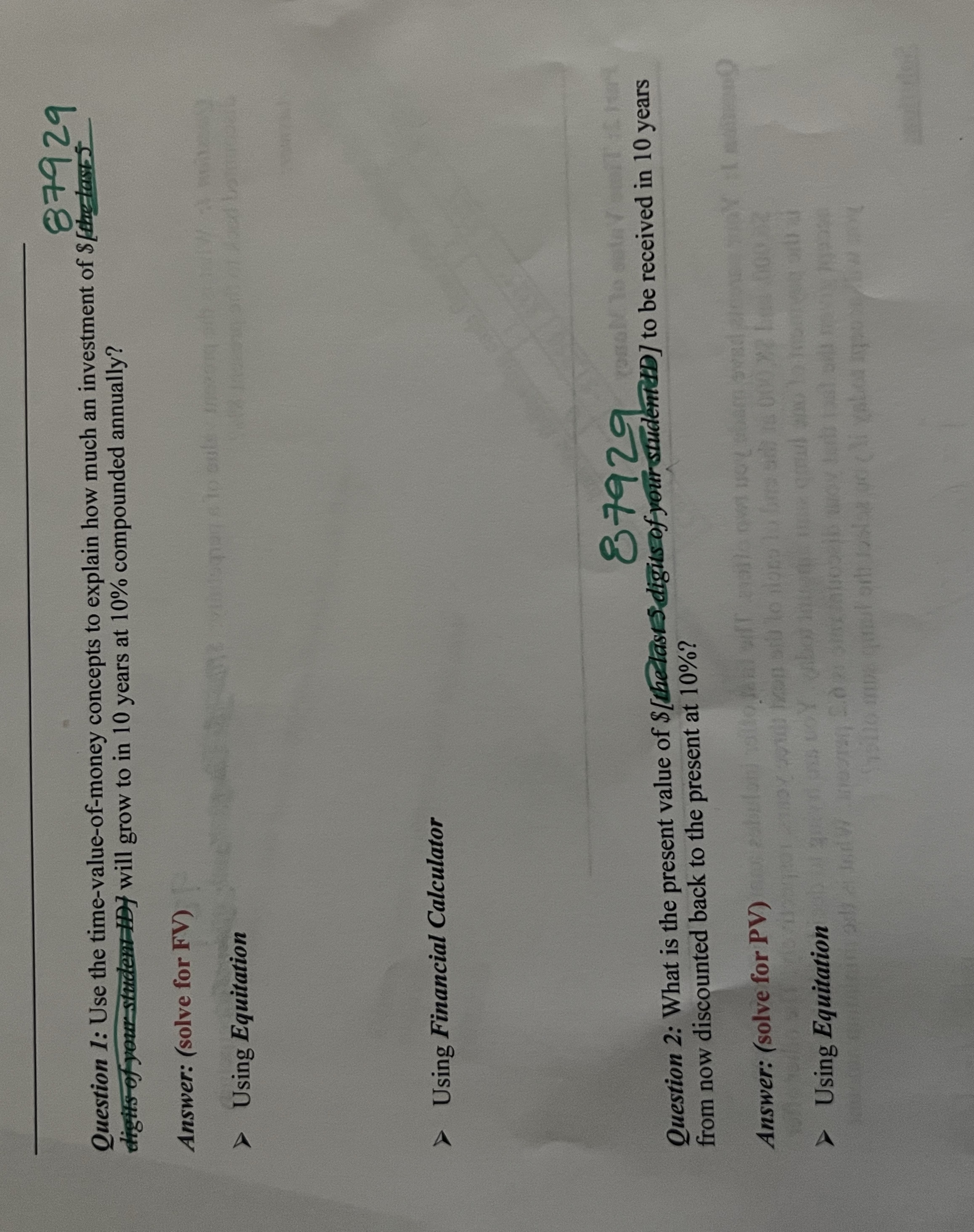 87929 Question 1: Use the time-value-of-money