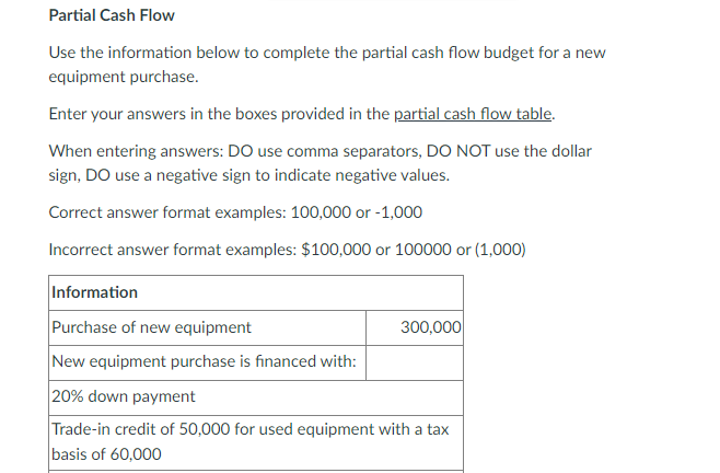 Partial Cash Flow Use the information below to
