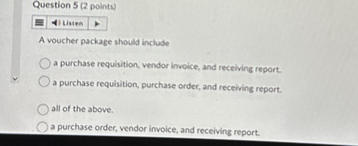 Question 5 ( 2 points ) A voucher package should