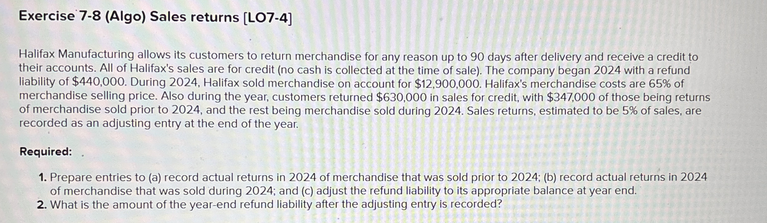 Exercise 7 - 8 ( Algo ) Sales returns [ LO 7 - 4