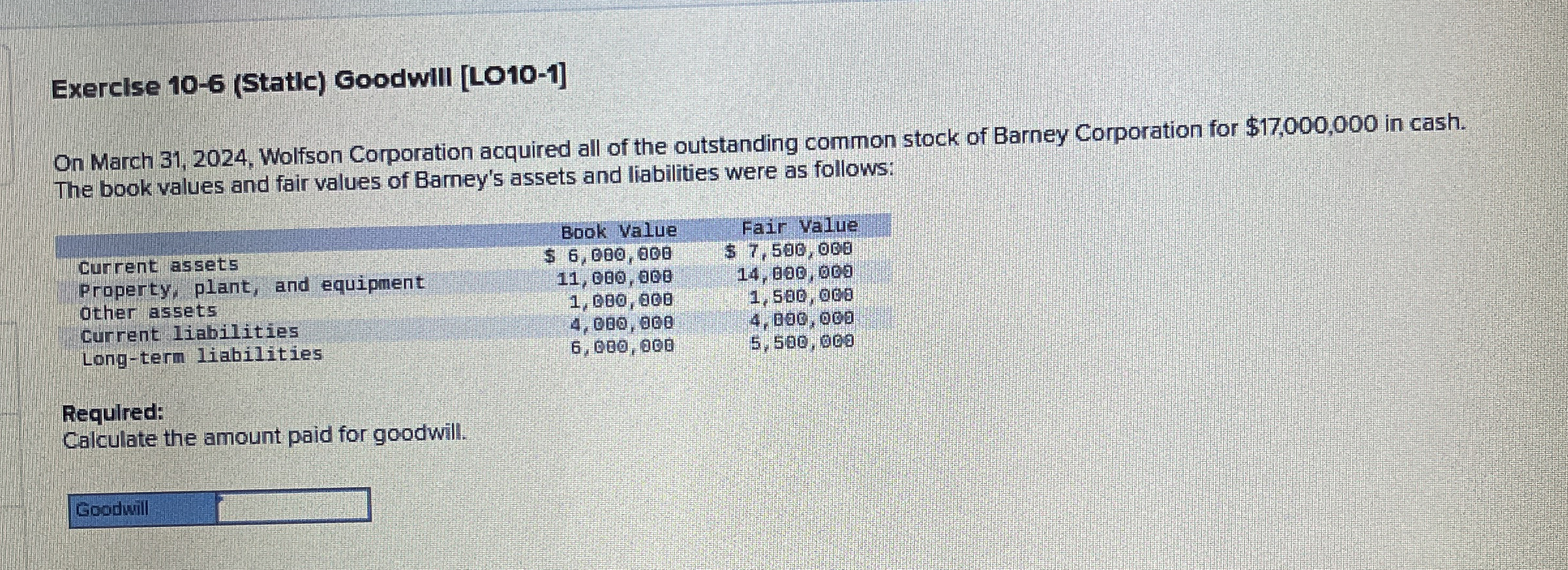 Exerclse 1 0 - 6 ( Static ) Goodwill [ LO 1 0 - 1