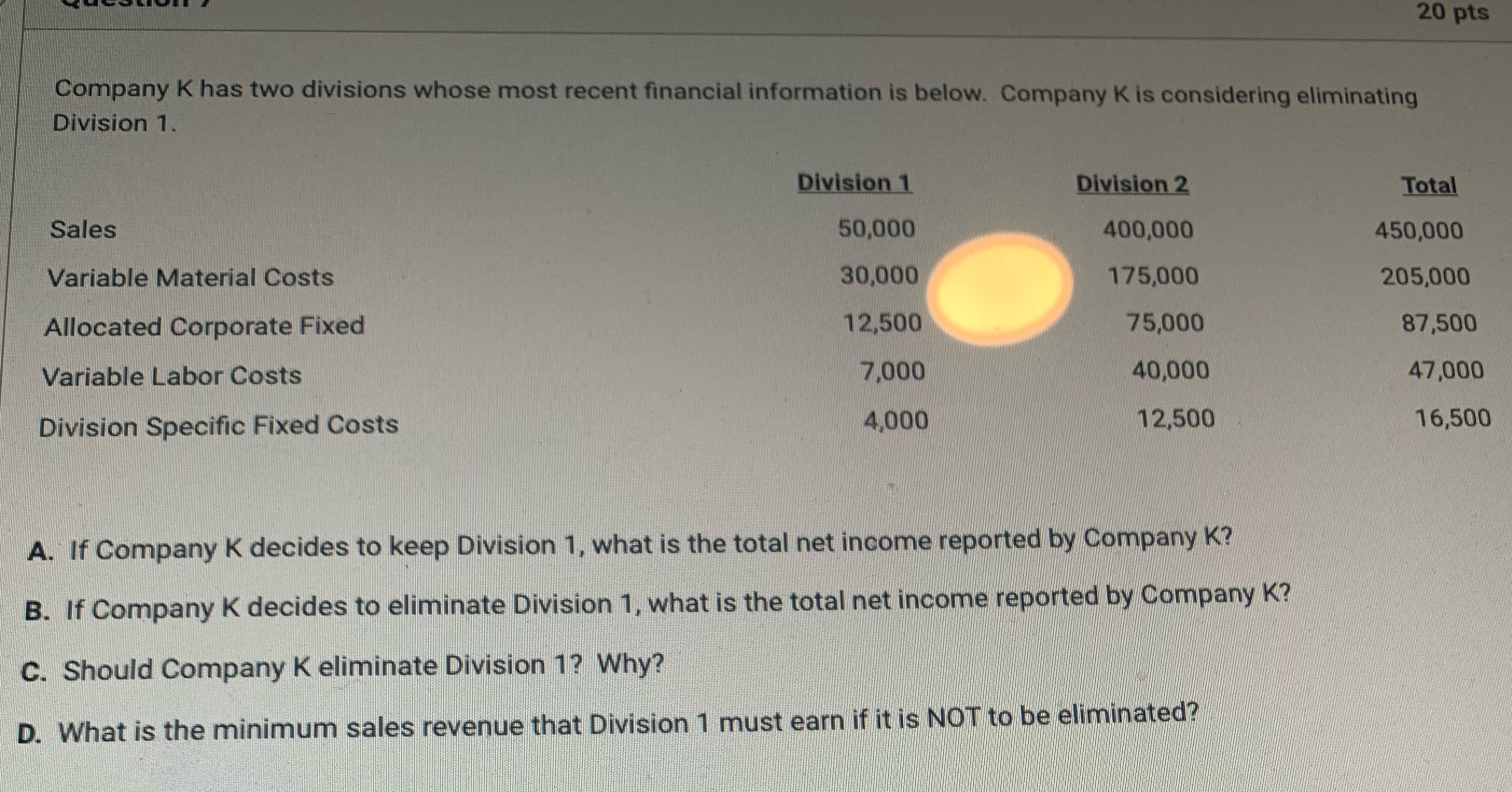 Looking for help, A,B,C,D 20 pts Company K has