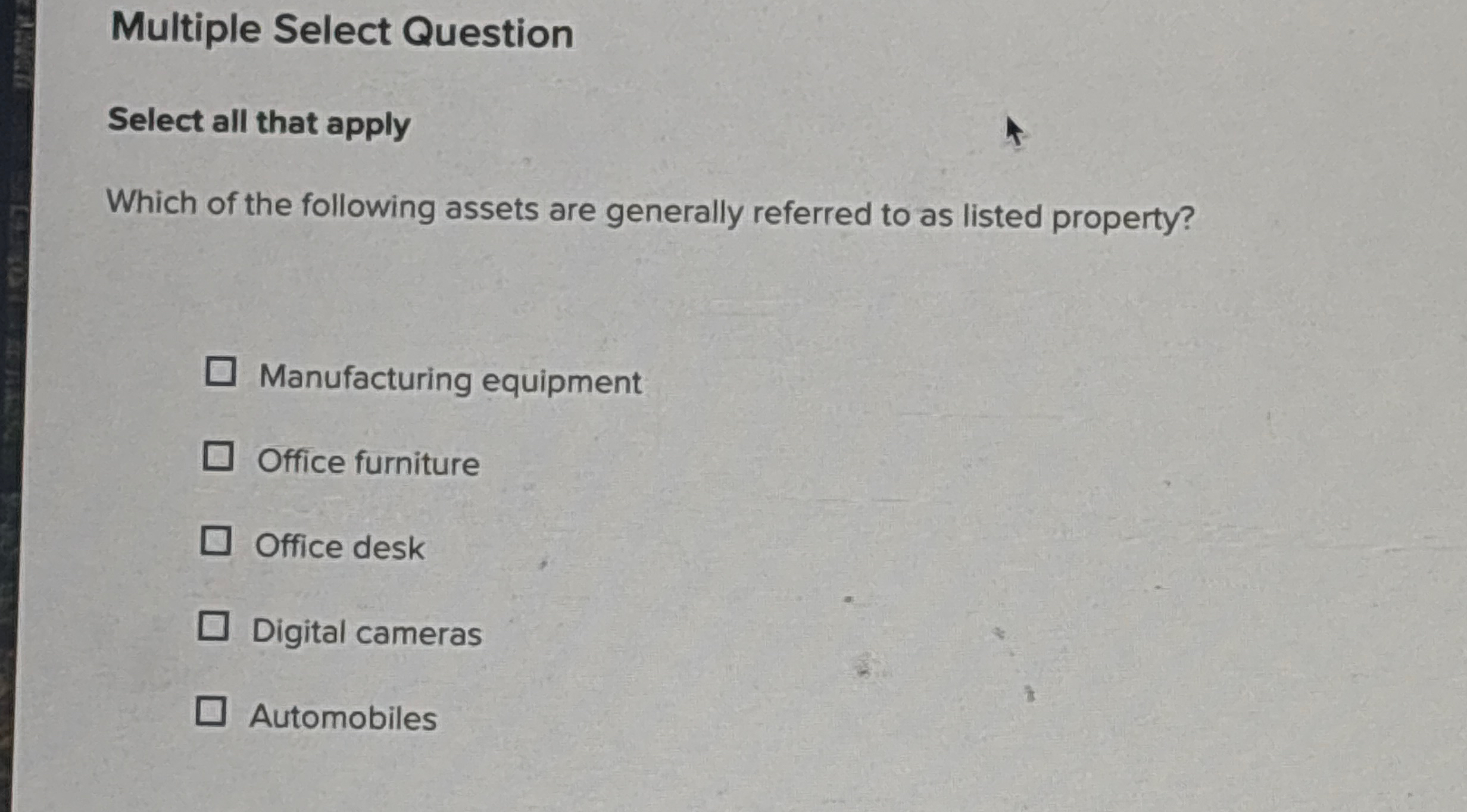 Multiple Select Question Select all that apply
