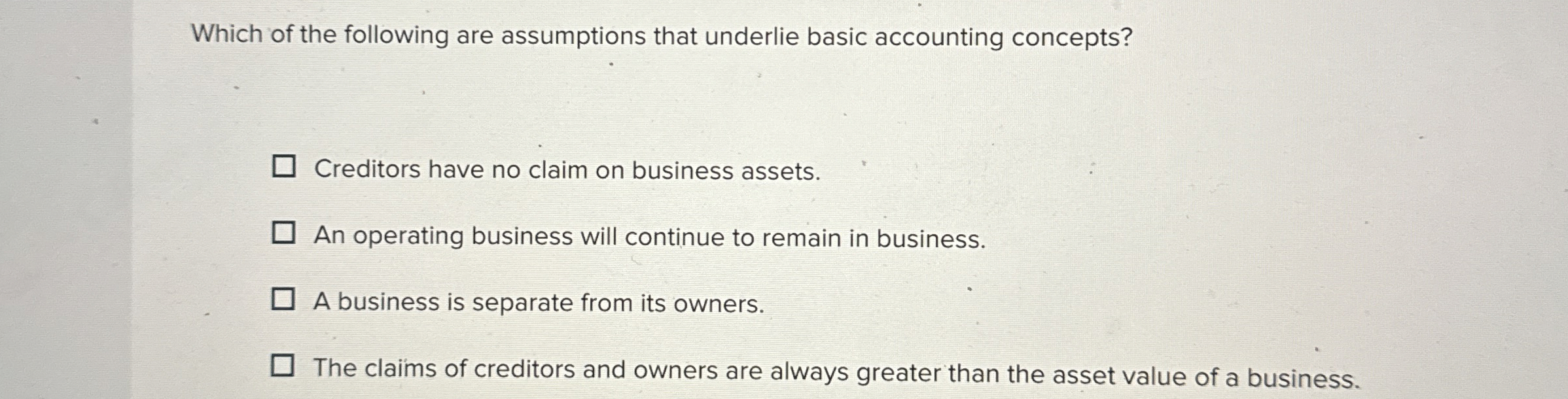 Which of the following are assumptions that