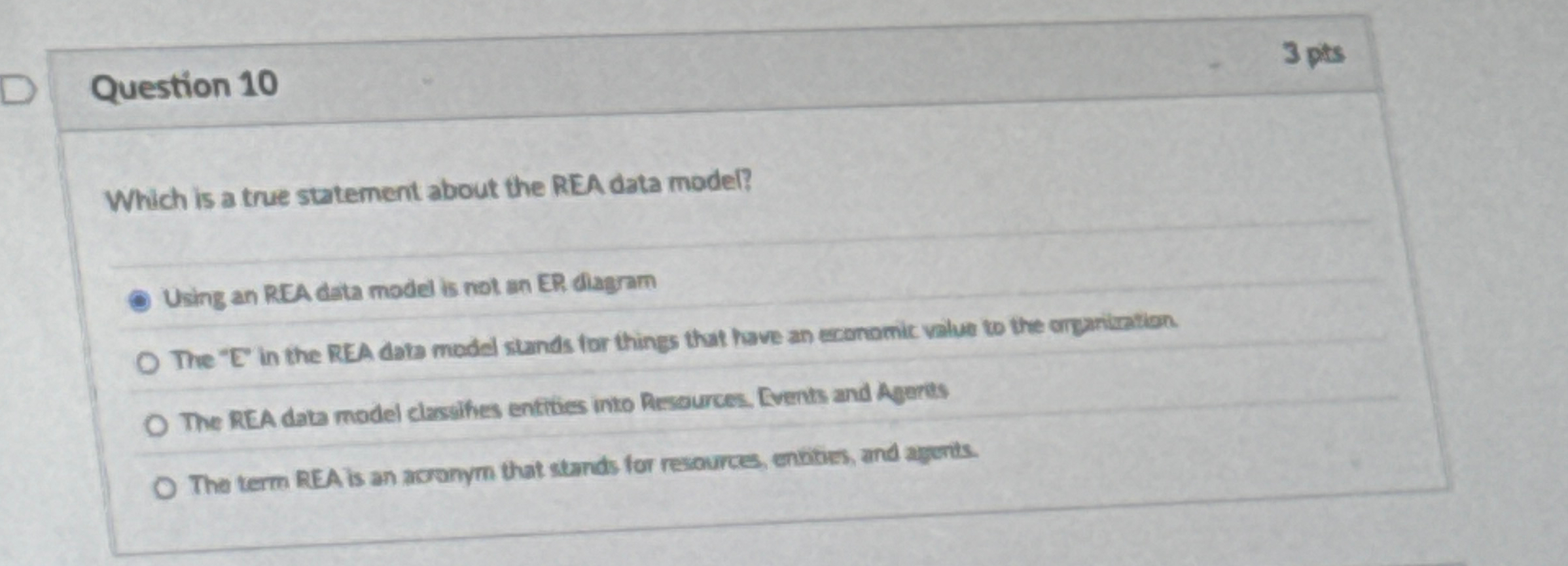 Question 1 0 Which is a true sutement about the