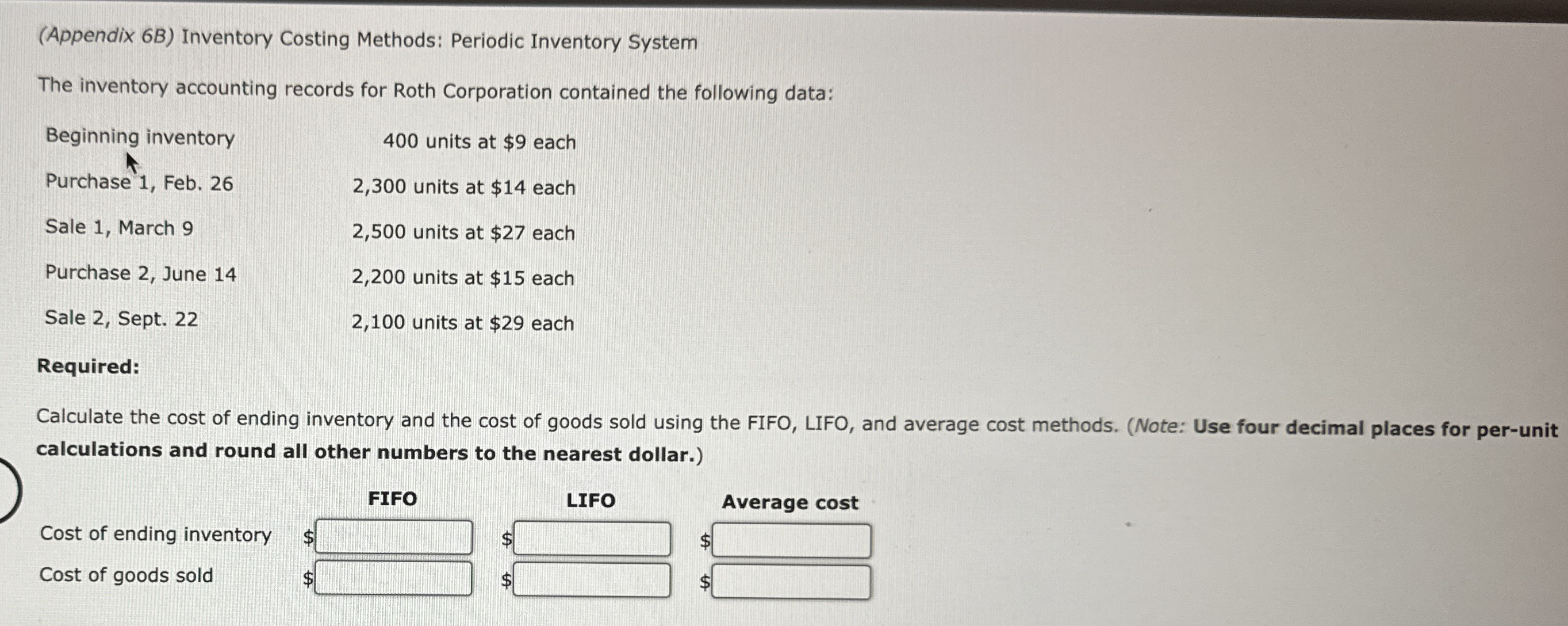 ( Appendix 6 B ) Inventory Costing Methods: