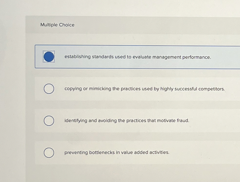 Multiple Choice establishing standards used to
