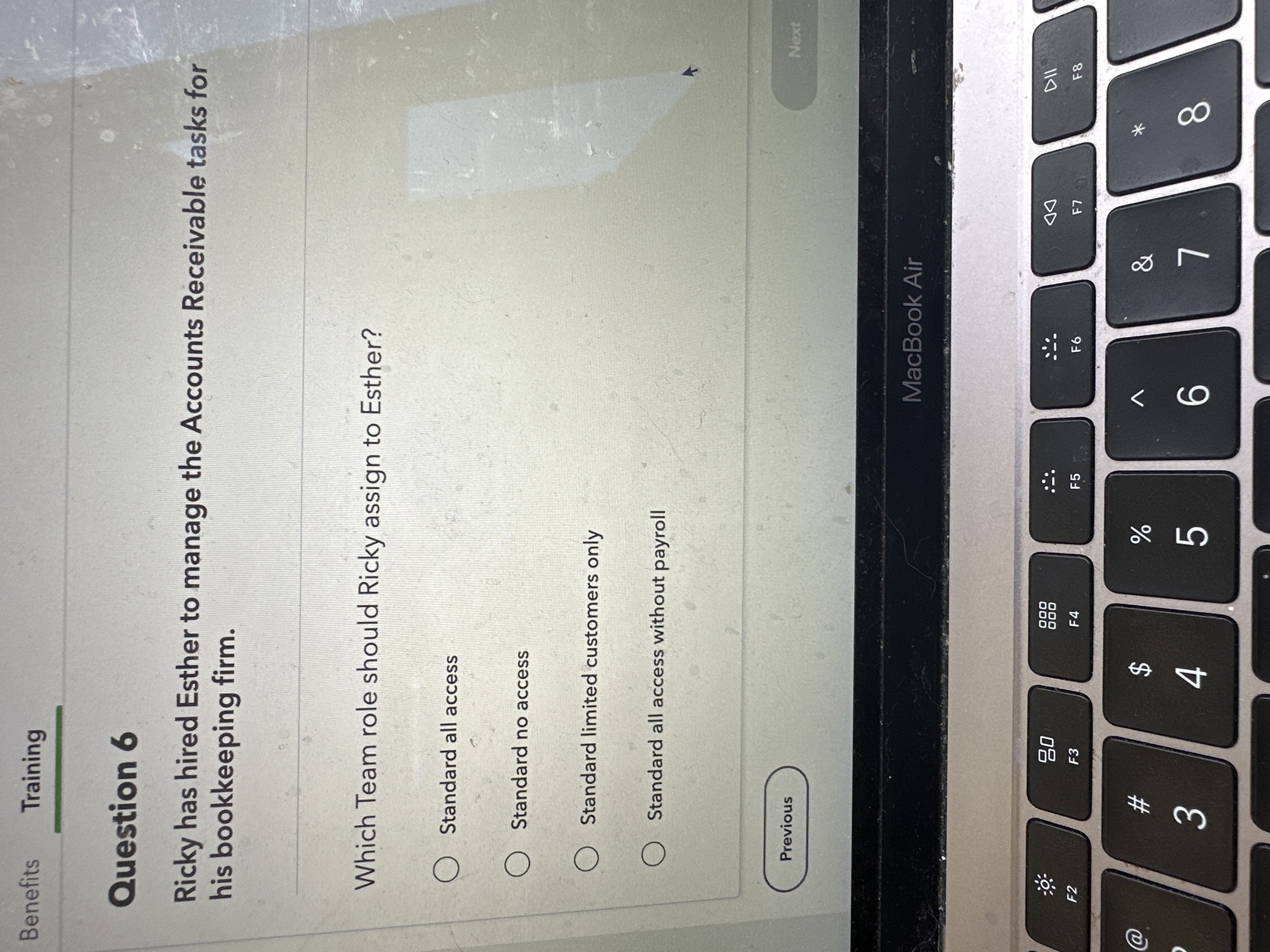 Question 6 Ricky has hired Esther to manage the