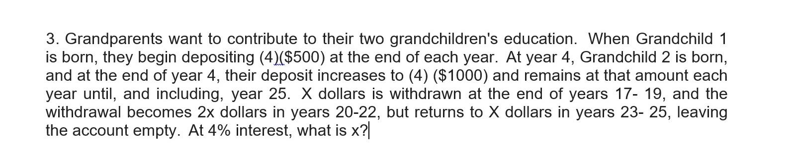 3. Grandparents want to contribute to their two