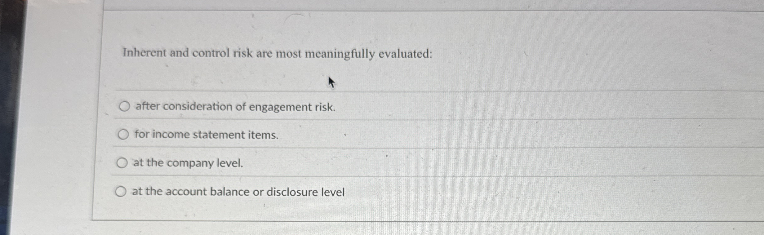 Inherent and control risk are most meaningfully
