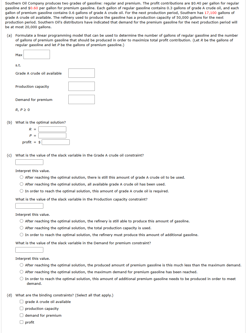Southern Oil Company produces two grades of