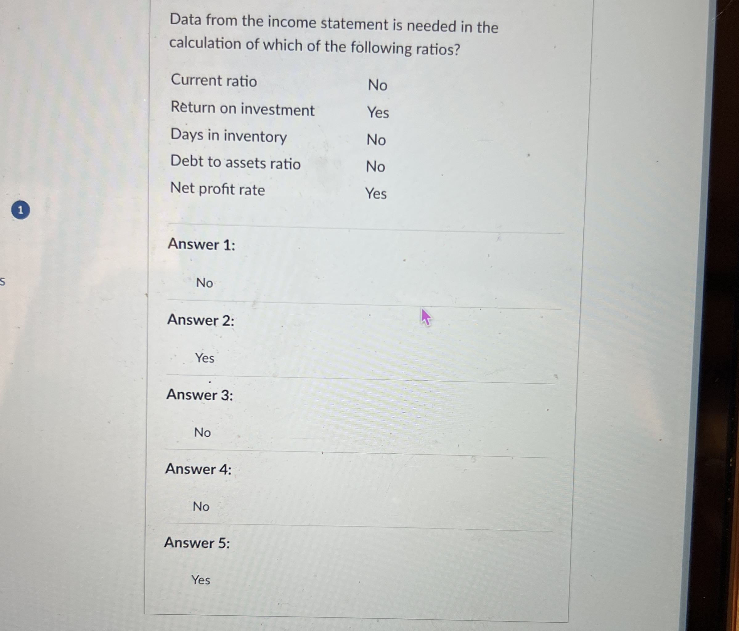 Data from the income statement is needed in the