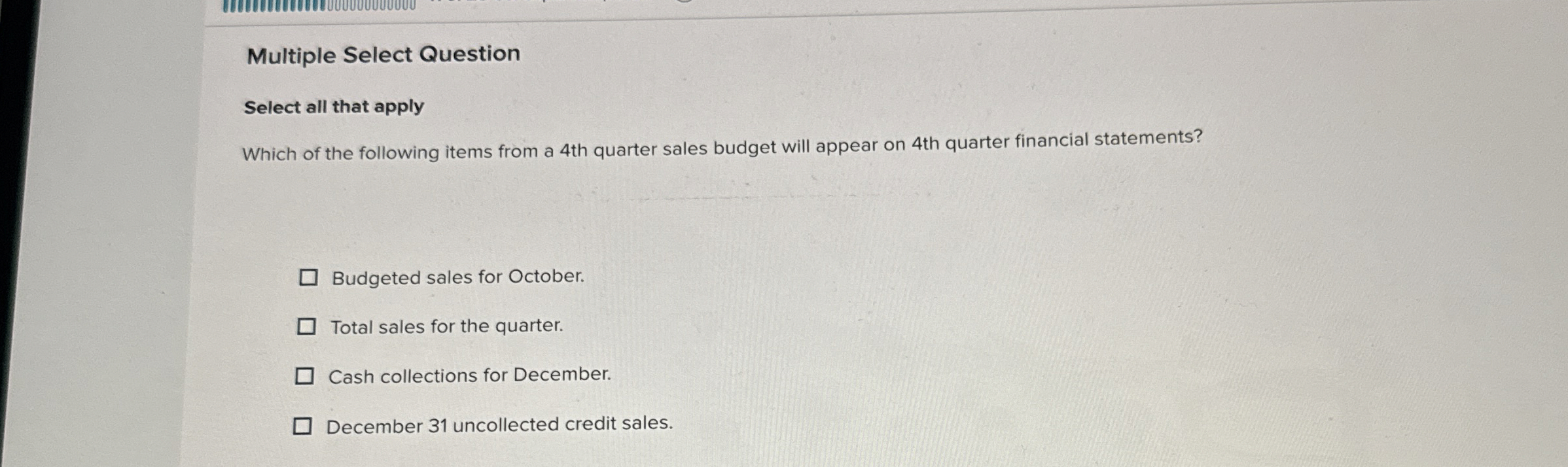 Multiple Select Question Select all that apply