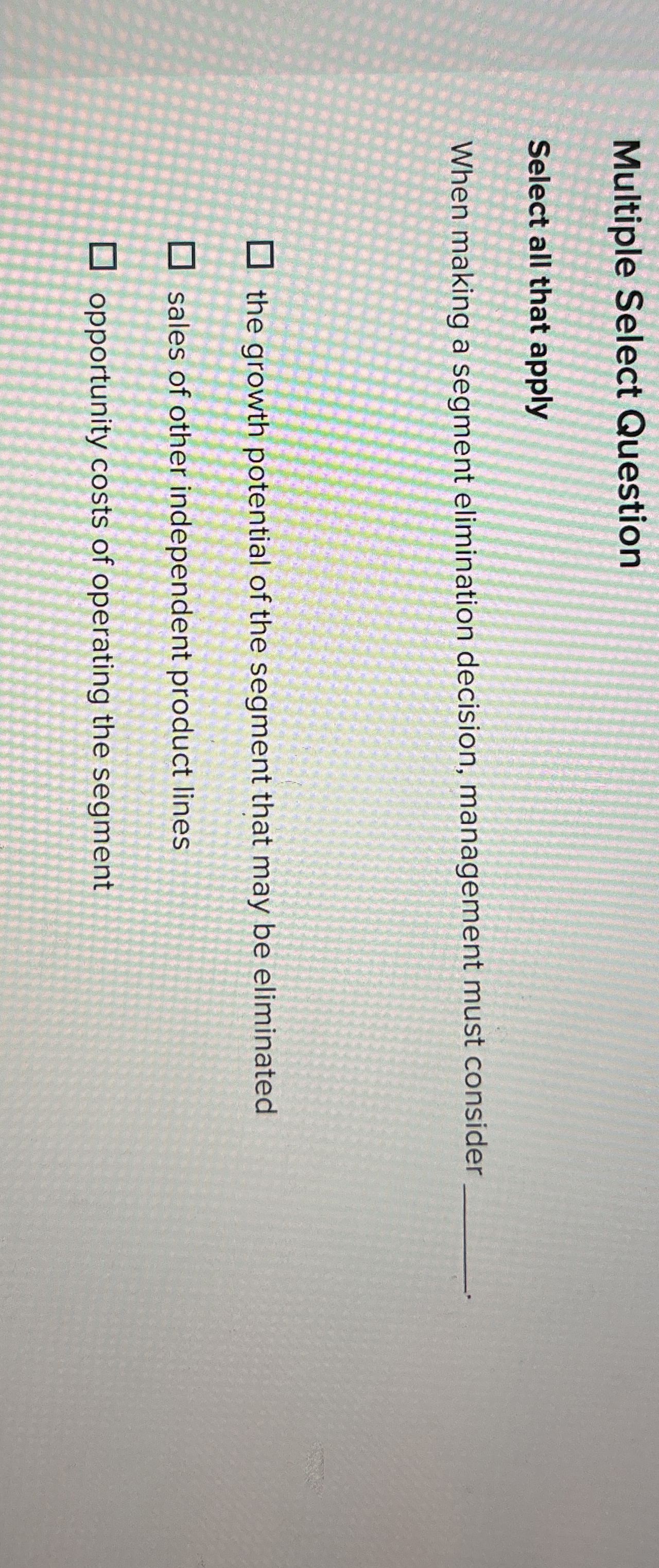 Multiple Select Question Select all that apply
