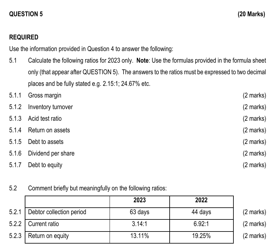 QUESTION 5 ( 2 0 Marks ) REQUIRED Use the