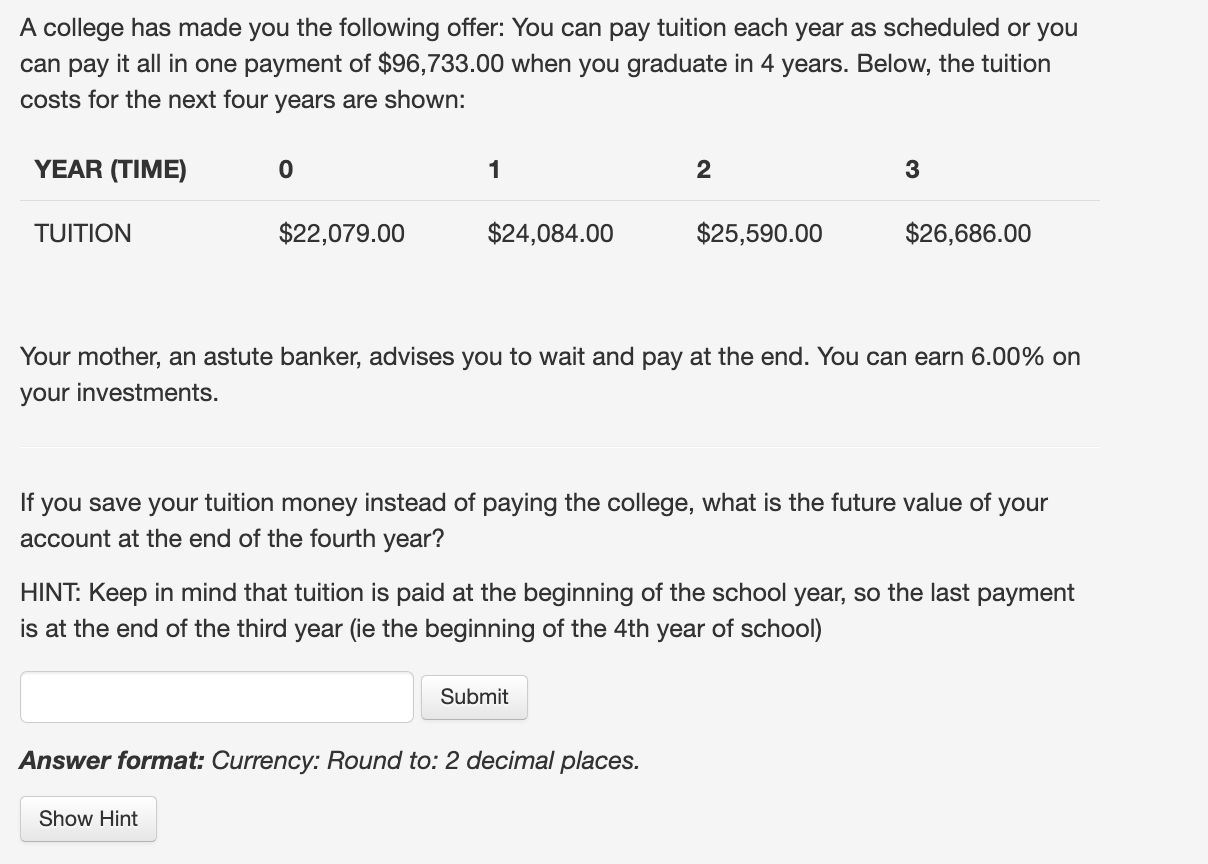 A college has made you the following offer: You