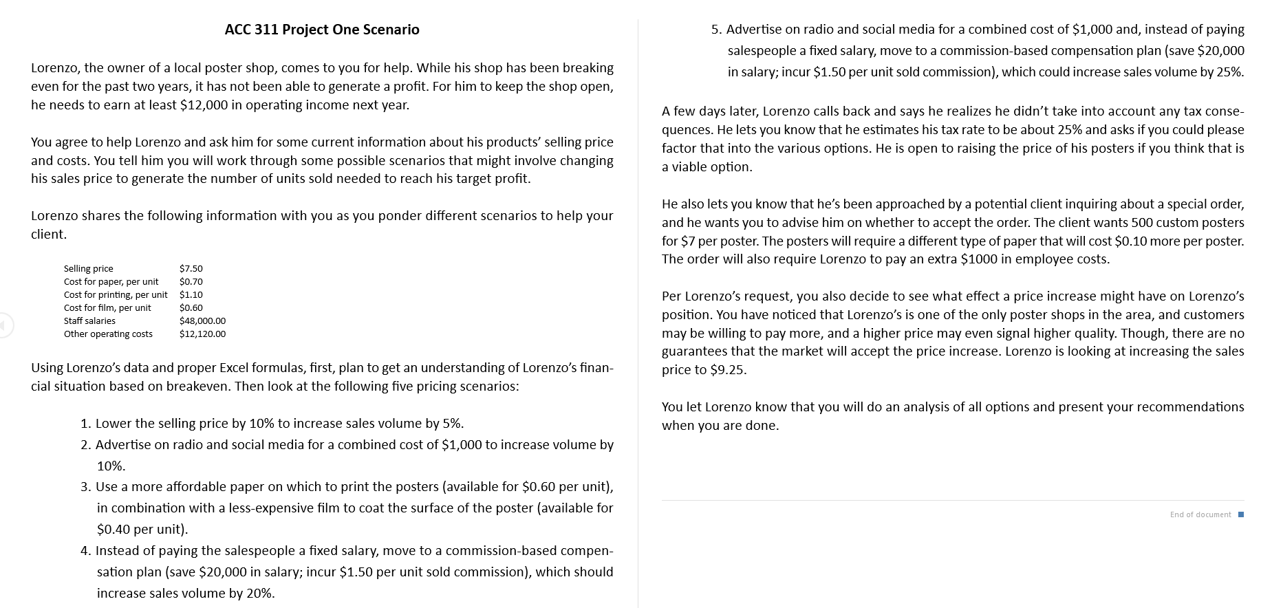 ACC 311 Project One Scenario Lorenzo, the owner